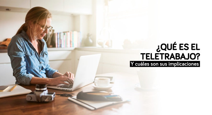 ¿Qué es el teletrabajo y cuáles son sus implicaciones? - PERU DATA