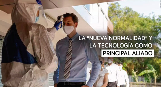 La “nueva normalidad” y la tecnología como principal aliado - PERU DATA