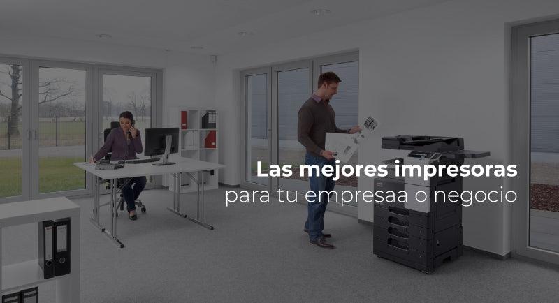 Las mejores impresoras para tu empresa o negocio