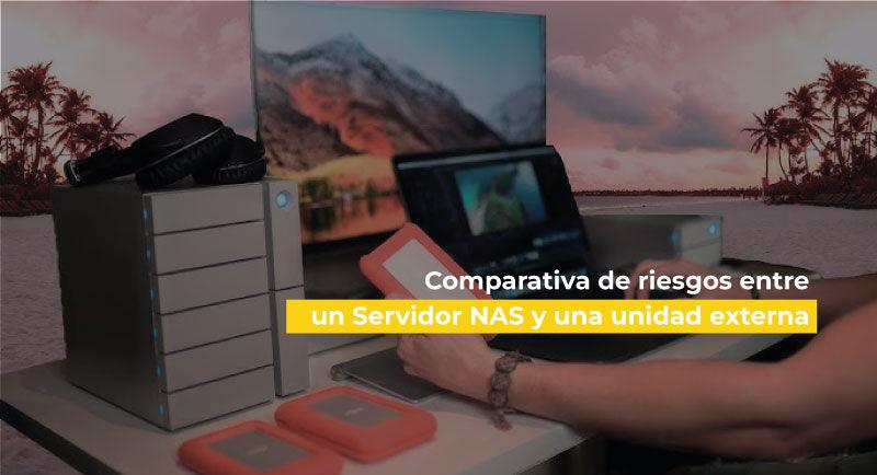 comparativa de riesgo entre un nas y una unidad externa