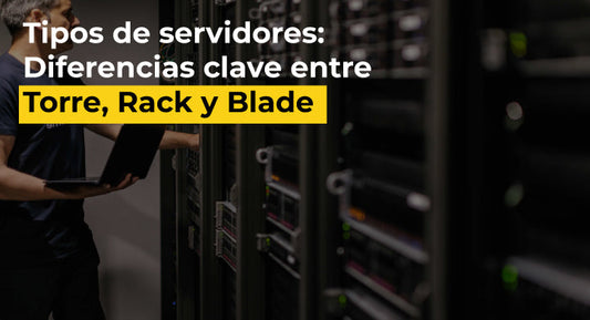 tipos de servidores torre rack y blade