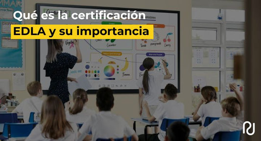 que es la certificacion edla y su importancia
