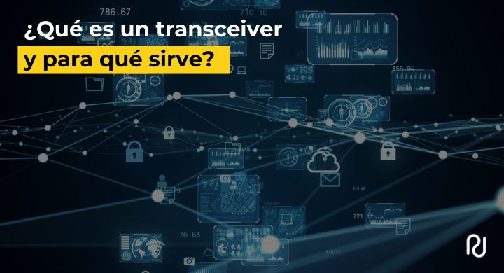 que es un trasceiver y para que sirve