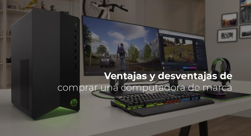 Ventajas y desventajas de comprar una computadora de marca